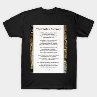 The Hidden Archway Poem T-Shirt